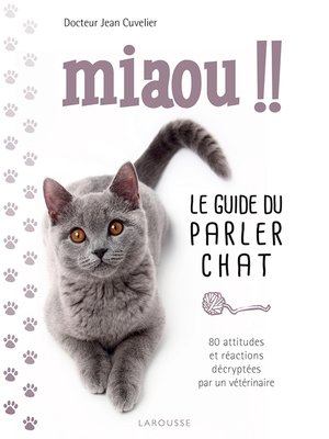 cover image of Miaou !!--Le guide du parler chat